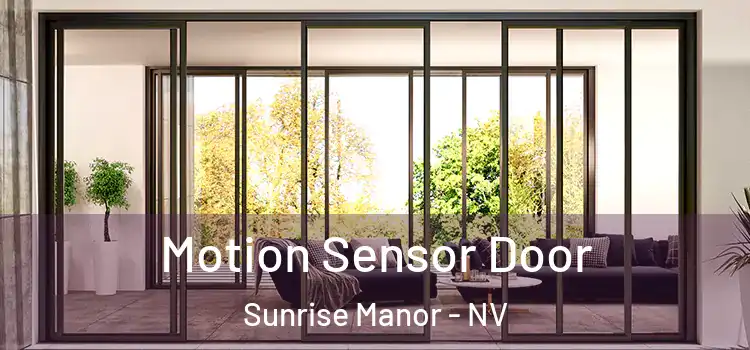 Motion Sensor Door Sunrise Manor - NV