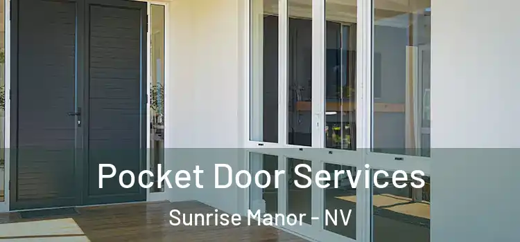 Pocket Door Services Sunrise Manor - NV
