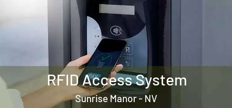 RFID Access System Sunrise Manor - NV