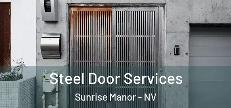 Steel Door Services Sunrise Manor - NV
